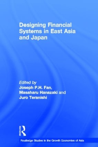 Паперова книга «Designing Financial Systems for East Asia and Japan» - фото №1