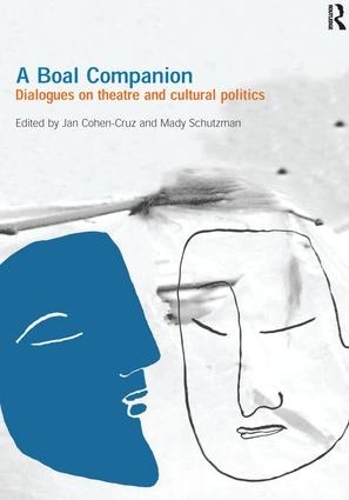 Бумажная книга «A Boal Companion: Dialogues on Theatre and Cultural Politics» - фото №1