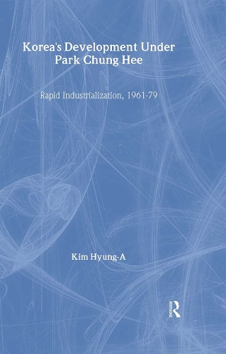 Бумажная книга «Korea's Development Under Park Chung Hee», автор Хенг-А Ким - фото №1