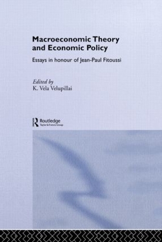 Бумажная книга «Macroeconomic Theory and Economic Policy: Essays in Honour of Jean-Paul Fitoussi» - фото №1