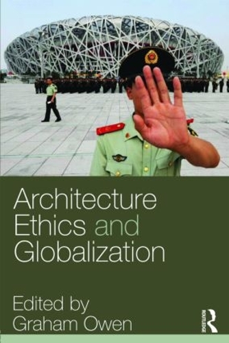 Паперова книга «Architecture, Ethics and Globalization» - фото №1