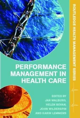 Паперова книга «Performance Management in Healthcare: Improving Patient Outcomes, An Integrated Approach» - фото №1