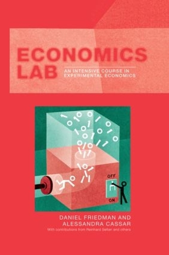 Паперова книга «Economics Lab: An Intensive Course in Experimental Economics», авторів Алессандра Кассар, Ден Фрідман - фото №1