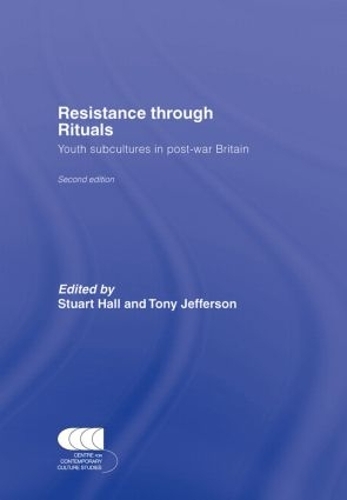 Бумажная книга «Resistance Through Rituals: Youth Subcultures in Post-War Britain» - фото №1