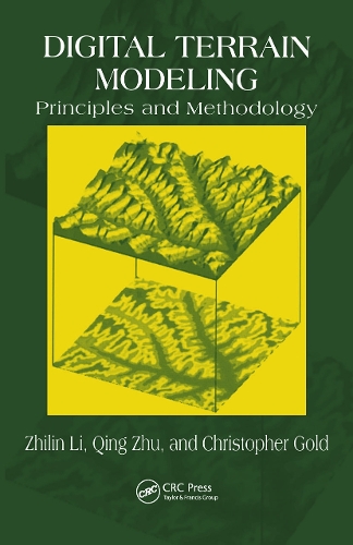Паперова книга «Digital Terrain Modeling: Principles and Methodology», авторів Кріс Голд, Крістофер Чжу, Чжилінь Лі - фото №1
