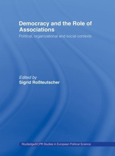 Бумажная книга «Democracy and the Role of Associations: Political, Strutural and Social Contexts» - фото №1