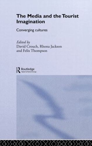 Бумажная книга «The Media and the Tourist Imagination: Converging Cultures» - фото №1