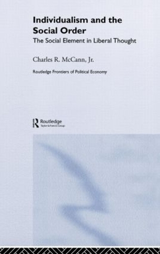 Паперова книга «Individualism and the Social Order: The Social Element in Liberal Thought», автор Чарльз МакКенн - фото №1