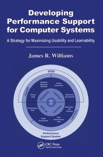 [object Object] «Developing Performance Support for Computer Systems: A Strategy for Maximizing Usability and Learnability», автор Джеймс Р. Уильямс - фото №1