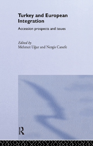Бумажная книга «Turkey and European Integration: Accession Prospects and Issues» - фото №1