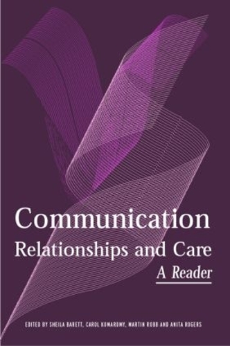 Паперова книга «Communication, Relationships and Care: A Reader» - фото №1