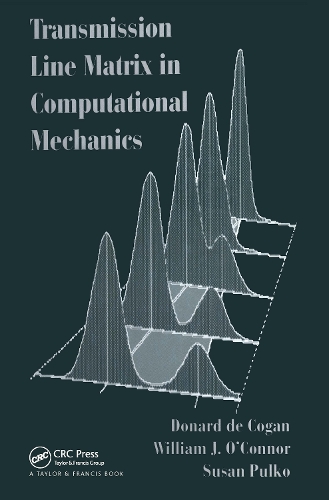 [object Object] «Transmission Line Matrix (TLM) in Computational Mechanics», авторів Донар де Коган, Сьюзен Пулко, Вільям Дж. О'Коннор - фото №1