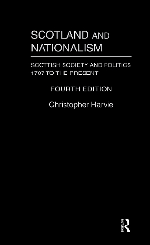 Бумажная книга «Scotland and Nationalism: Scottish Society and Politics 1707 to the Present», автор Кристофер Т. Харви - фото №1