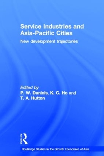 Паперова книга «Service Industries and Asia Pacific Cities: New Development Trajectories» - фото №1