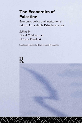 Бумажная книга «The Economics of Palestine: Economic Policy and Institutional Reform for a Viable Palestine State» - фото №1