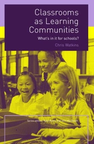 Паперова книга «Classrooms as Learning Communities: What's In It For Schools?», автор Кріс Воткінс - фото №1