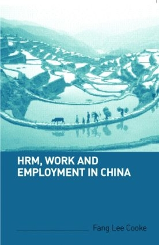 Паперова книга «HRM, Work and Employment in China», автор Фан Лі Кук - фото №1