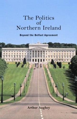 Бумажная книга «The Politics of Northern Ireland: Beyond the Belfast Agreement», автор Артур Оги - фото №1