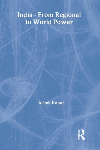Паперова книга «India - From Regional to World Power», автор Ашок Капур - фото №1