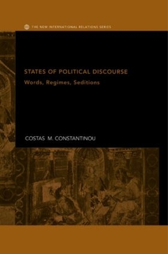 Бумажная книга «States of Political Discourse: Words, Regimes, Seditions», автор Костас М. Константину - фото №1