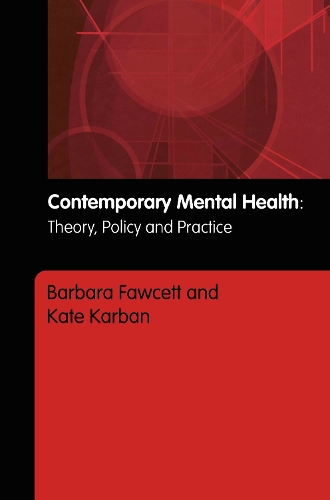 Бумажная книга «Contemporary Mental Health: Theory, Policy and Practice», авторов Барбара Фосетт, Кейт Карбан - фото №1