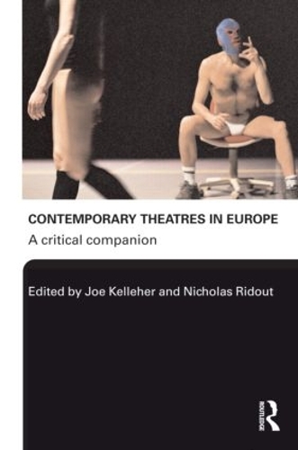 Бумажная книга «Contemporary Theatres in Europe: A Critical Companion» - фото №1