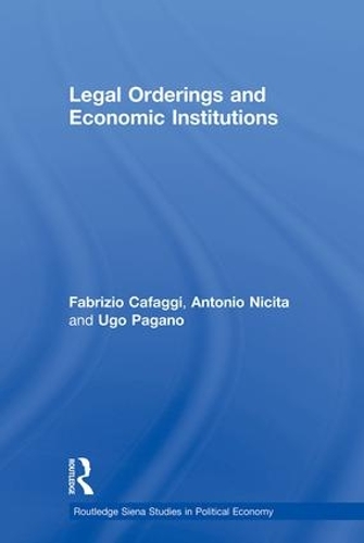 Бумажная книга «Legal Orderings and Economic Institutions», авторов Антонио Никита, Уго Пагано - фото №1