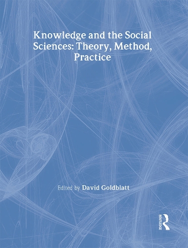Паперова книга «Knowledge and the Social Sciences: Theory, Method, Practice» - фото №1