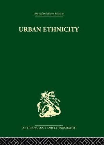 Бумажная книга «Urban Ethnicity», автор Абнер Коэн - фото №1