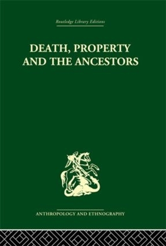 Бумажная книга «Death and the Ancestors: A Study of the Mortuary Customs of the LoDagaa of West Africa», автор Джек Гуди - фото №1