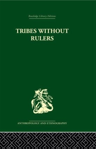 Бумажная книга «Tribes Without Rulers: Studies in African Segmentary Systems», авторов Дэвид Тейт, Джон Миддлтон - фото №1