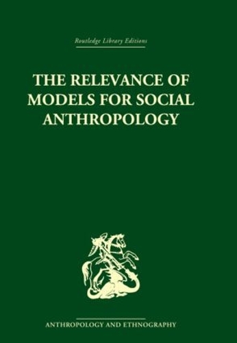 Бумажная книга «The Relevance of Models for Social Anthropology» - фото №1