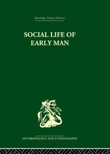 Паперова книга «Social Life of Early Man» - фото №1