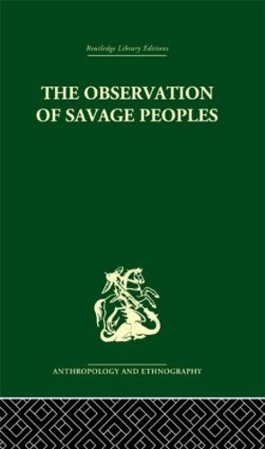 Бумажная книга «The Observation of Savage Peoples», автор Джозеф-Мари Дегерандо - фото №1