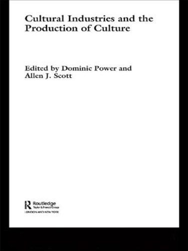 Бумажная книга «Cultural Industries and the Production of Culture», автор Доминик Пауэр - фото №1