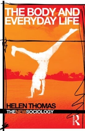 Бумажная книга «The Body and Everyday Life», автор Хелен Томас - фото №1