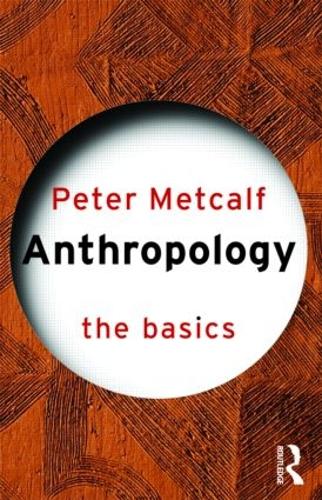 Бумажная книга «Anthropology: The Basics», автор Питер Меткалф - фото №1