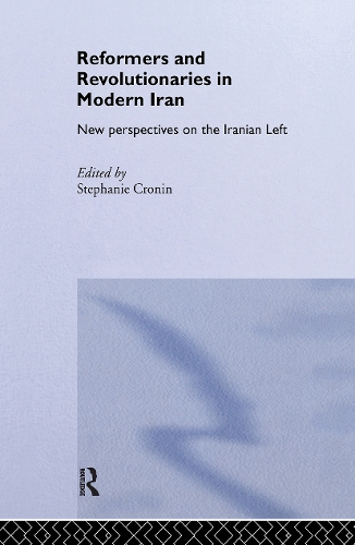 Бумажная книга «Reformers and Revolutionaries in Modern Iran: New Perspectives on the Iranian Left» - фото №1