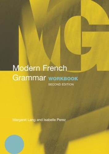 Паперова книга «Modern French Grammar Workbook», авторів Ізабель Перес, Маргарет Ленг - фото №1