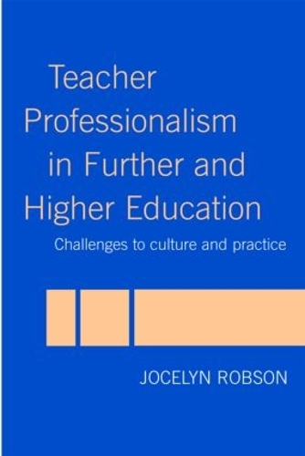 Паперова книга «Teacher Professionalism in Further and Higher Education: Challenges to Culture and Practice», автор Джоселін Робсон - фото №1