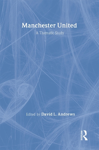 Бумажная книга «Manchester United: A Thematic Study» - фото №1
