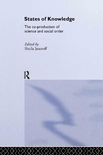 Бумажная книга «States of Knowledge: The Co-Production of Science and the Social Order» - фото №1