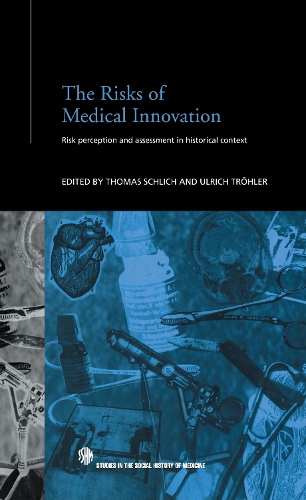 Бумажная книга «The Risks of Medical Innovation: Risk Perception and Assessment in Historical Context» - фото №1