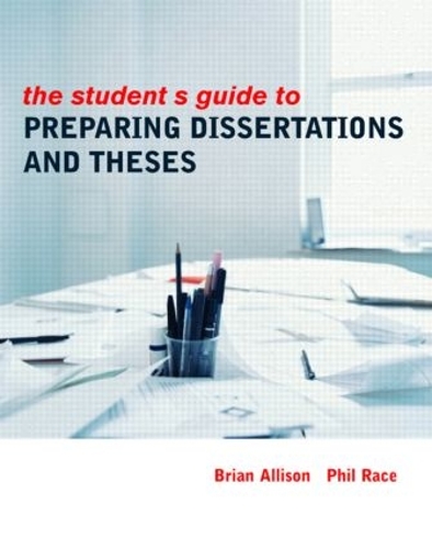 [object Object] «The Student's Guide to Preparing Dissertations and Theses», авторів Брайан Еллісон, Філ Рейс - фото №1