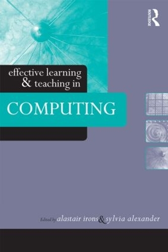 Паперова книга «Effective Learning and Teaching in Computing», авторів Аластер Айронс, Сільвія Александер - фото №1