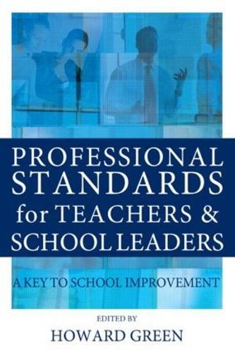 Паперова книга «Professional Standards for Teachers and School Leaders: A Key to School Improvement» - фото №1