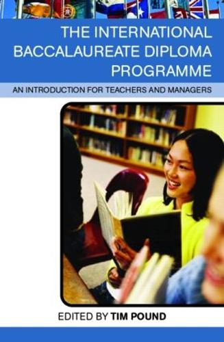 Паперова книга «The International Baccalaureate Diploma Programme: An Introduction for Teachers and Managers» - фото №1