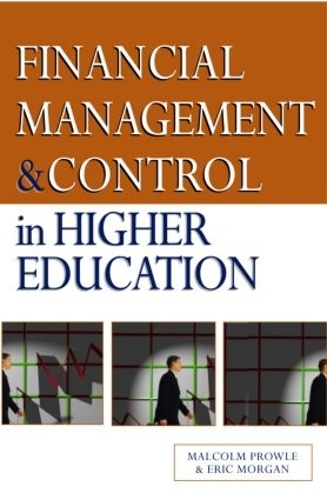 Паперова книга «Financial Management and Control in Higher Education», авторів Ерік Морган, Малкольм Проул - фото №1