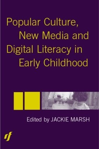 Бумажная книга «Popular Culture, New Media and Digital Literacy in Early Childhood» - фото №1