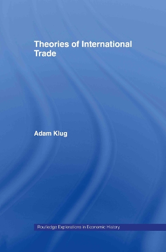 Бумажная книга «Theories of International Trade», автор Адам Клюг - фото №1